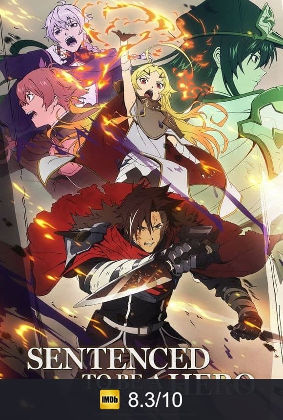 Sentenced to Be a Hero